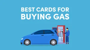 Best Credit Cards for Gas