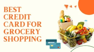 best credit cards for grocery